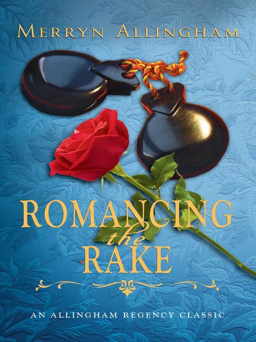 Title details for Romancing the Rake by Merryn Allingham - Available